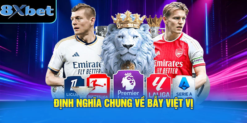 Định nghĩa chung về bẫy việt vị